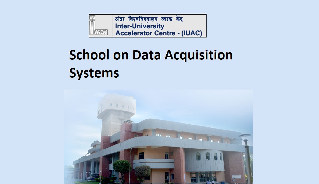 School on Data Acquisition Systems (DAS)