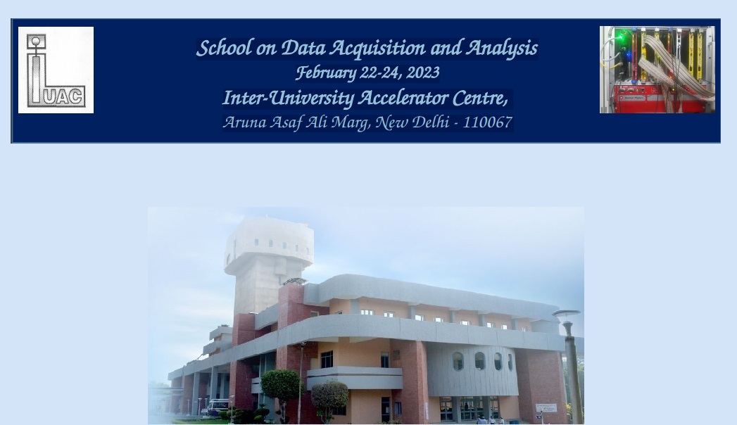 School on Data Acquisition and Analysis February 22-24, 2023