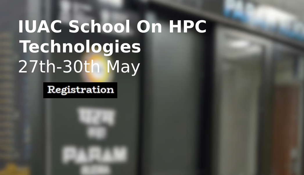 School on HPC Technologies, 27th - 30th May 2024